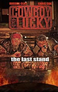 Cowboy and Lucky the Last Stand