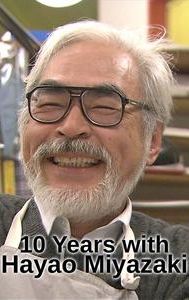 10 Years with Hayao Miyazaki