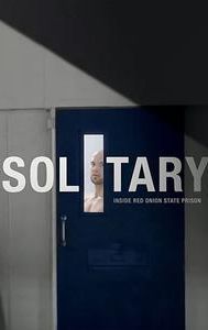 Solitary: Inside Red Onion State Prison