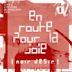 En Route Pour La Joie [Live A L'Elysée Montmartre, Mai 1991]
