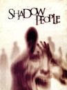 Shadow People