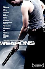 Weapons (2007) par Adam Bhala Lough