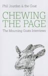 Chewing the Page: The Mourning Goats Interviews