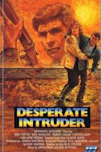 Desperate Intruder (película 1983) - Tráiler. resumen, reparto y dónde ...