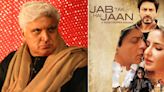 Javed Akhtar Slams Shah Rukh Khan Led Jab Tak Hai Jaan's 'Sleep With Men From All Nationalities' Dialogue: "Tu Modern...