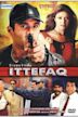 Ittefaq (2001 film)