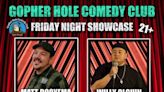 Gopher Hole Comedy Club to Host Last Show of the Season - Fox21Online