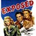 Exposed (1947 film)