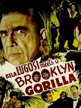 Bela Lugosi Meets a Brooklyn Gorilla