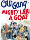 Mighty Lak a Goat