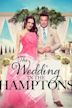 The Wedding in the Hamptons