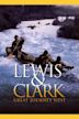 Lewis & Clark: Great Journey West