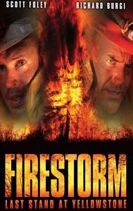 Firestorm: Last Stand at Yellowstone