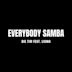 Everybody Samba