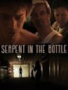Serpent in the Bottle