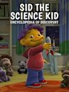 Sid the Science Kid: Encyclopedia of Discovery