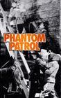 Phantom Patrol