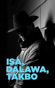 Isa, Dalawa, Takbo