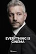 Everything is Cinema