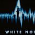 White Noise – Schreie aus dem Jenseits