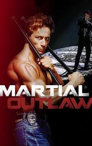 Martial Outlaw