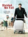 Divided We Fall (film)