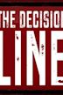 The Decision Line