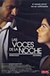 Las voces de la noche