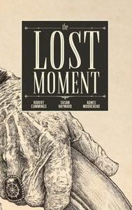 The Lost Moment