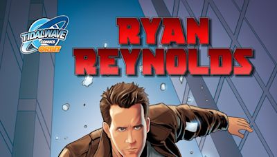 Lanzan cómic biográfico de Ryan Reynolds en vísperas del estreno de 'Deadpool y Wolverine'
