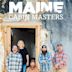 Maine Cabin Masters