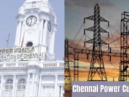 Power Cut In Chennai On July 20: Check Affected Areas