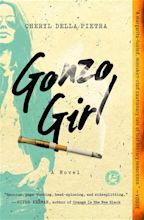 Gonzo Girl | Book by Cheryl Della Pietra | Official Publisher Page ...