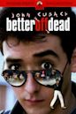 Better Off Dead (film)