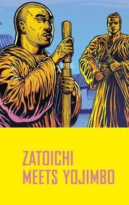 Zatoichi Meets Yojimbo