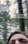 Passing Through | Drama