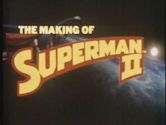 The Making of 'Superman II'