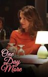 One Day More (film)