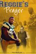 Reggie’s Prayer