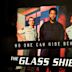 The Glass Shield