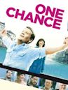 One Chance – Einmal im Leben