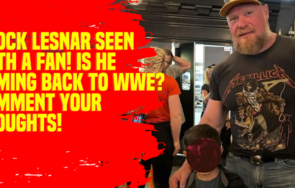 Brock Lesnar Seen with a Fan! Is He Coming Back to WWE Comment Your Thoughts! #BrockLesnar #WWE #Comeback