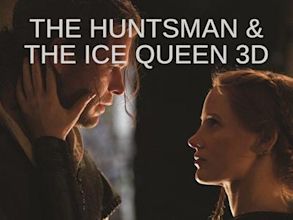 The Huntsman & The Ice Queen