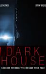 Dark House