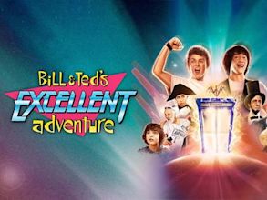 Bill & Ted's Excellent Adventure