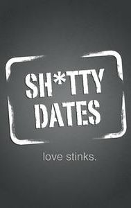 Sh*tty Dates