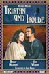 Tristan und Isolde