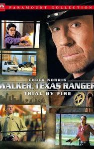 Walker, Texas Ranger: Trial by Fire