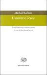 L'autore e l'eroe. Teoria letteraria e scienze umane