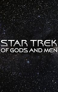 Star Trek: Of Gods and Men